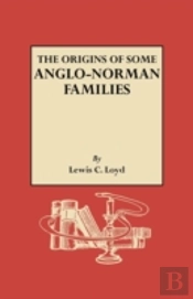 Origins Of Some Anglo-Norman Families