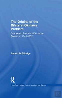 Bertrand.pt - Origins Of The Bilateral Okinawa Problem