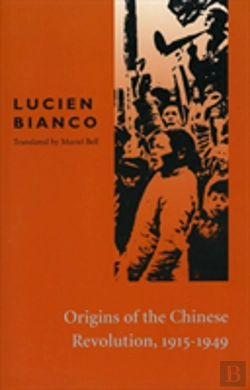 Bertrand.pt - Origins Of The Chinese Revolution, 1915-1949