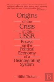 Origins Of The Crisis In The U.S.S.R.