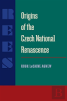 Origins Of The Czech National Renascence
