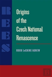 Origins Of The Czech National Renascence