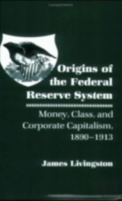 Origins Of The Federal Reserve System