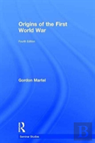 Origins Of The First World War