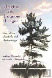 Origins Of The Iroquois League
