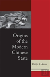 Origins Of The Modern Chinese State