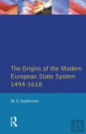 Origins Of The Modern European State System, 1494-1618