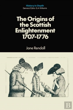 Bertrand.pt - Origins Of The Scottish Enlightenment, 1707-76