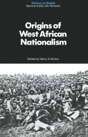 Origins Of West African Nationalism