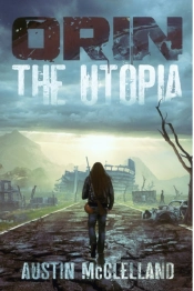 Orin: The Utopia