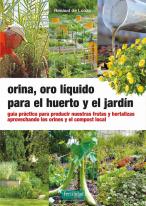 Orina Oro Liquido Para El Huerto Y El Jardin
