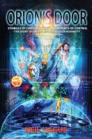 Orion'S Door: Symbols Of Consciousness