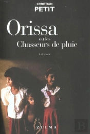 Orissa Ou Les Chasseurs De Pluie