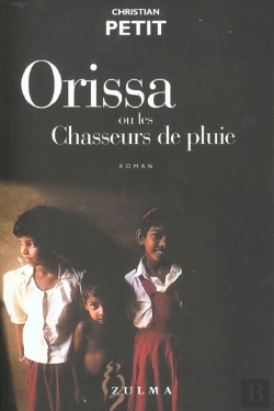 Bertrand.pt - Orissa Ou Les Chasseurs De Pluie