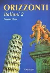 Orizzonti Italiani Niveau 2 1k7 Eleve