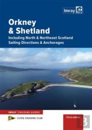 Orkney And Shetland Sailing Directions And Anchorages