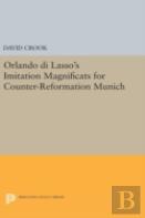 Orlando Di Lasso'S Imitation Magnificats For Counter-Reformation Munich