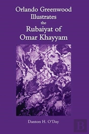 Orlando Greenwood Illustrates The Rubaiyat Of Omar Khayyam