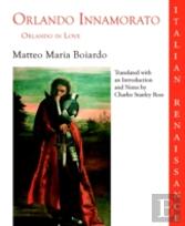 Orlando Innamorato (Orlando In Love)