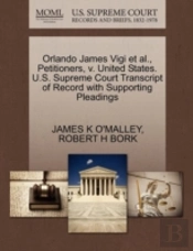 Orlando James Vigi Et Al., Petitioners, V. United States. U.S. Supreme Court Transcript Of Record With Supporting Pleadings