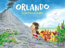Bertrand.pt - Orlando Tome 1 : Le Secret Du Mont Soufflon