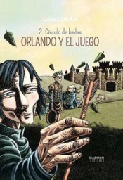 Orlando Y El Juego 2. C¡Rculo De Hadas