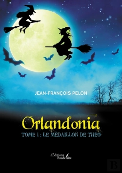 Bertrand.pt - Orlandonia T.1 : Le Médaillon De Théo