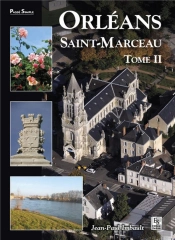 Orléans Saint-Marceau Tome 2