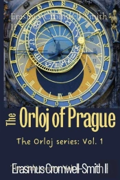 Orloj Of Prague: The Orloj Series