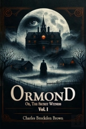 Ormondor, The Secret Witness Vol. I (Edition2024)