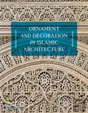 Ornament And Decoration In Islamic Architecture