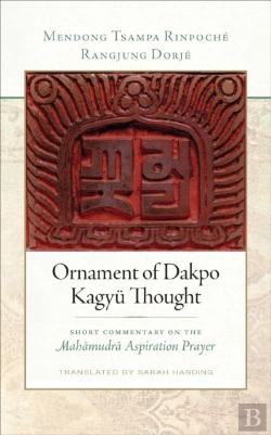 Bertrand.pt - Ornament Of Dakpo Kagyu Thought