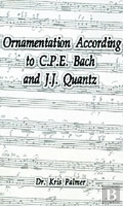 Ornamentation According To C.P.E. Bach And J.J. Quantz