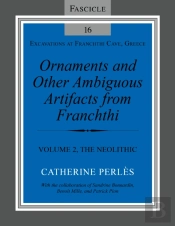 Ornaments And Other Ambiguous Artifacts From Fra Â€“ Volume 2, The Neolithic