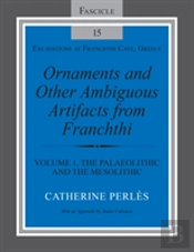 Ornaments And Other Ambiguous Artifacts From Franchthi