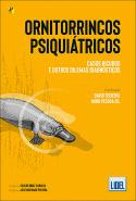 Ornitorrincos Psiquiátricos