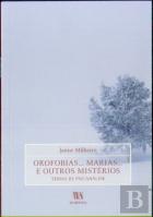 Orofobias... Marias... E Outros Mistérios