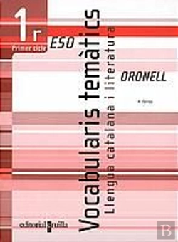 Bertrand.pt - Oronell, Vocabularis Tematics, Llengua Catalana I Literatura, 1 Eso