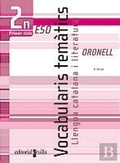 Oronell, Vocabularis Tematics, Llengua Catalana I Literatura, 2 Eso