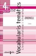 Oronell, Vocabularis Tematics, Llengua Catalana I Literatura, 4 Eso