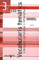 Oronell, Vocabularis Tematics, Llengua Catalana Y Literatura, 3 Eso, 2 Cicle