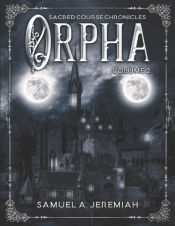Orpha: Volume 2, The Black Continent