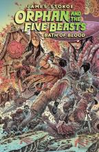 Orphan And The Five Beasts Volume 2: Bath Of Blood