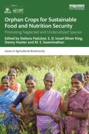 Orphan Crops For Sustainable Food And Nutrition Security