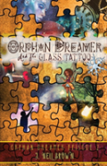 Orphan Dreamer And The Glass Tattoo