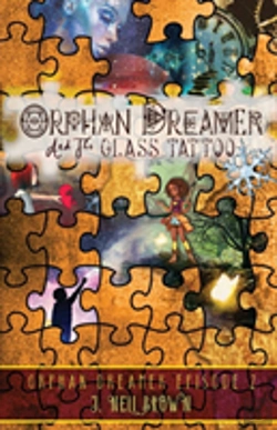 Bertrand.pt - Orphan Dreamer And The Glass Tattoo