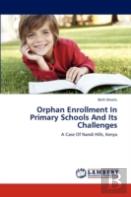 Orphan Enrollment In Primary Schools And Its Challenges