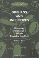 Orphans And Incentives