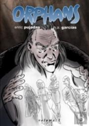 Orphans Volume 1