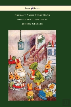 Bertrand.pt - Orphant Annie Story Book - Written And Illustrated By Johnny Gruelle